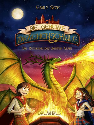cover image of Die geheime Drachenschule--Die Rückkehr des siebten Clans